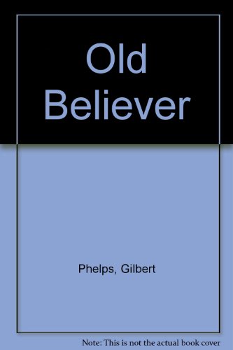 9780704500440: The old believer