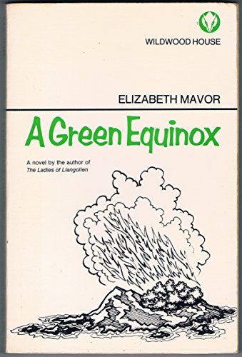 Beispielbild fr A green equinox / Elizabeth Mavor zum Verkauf von MW Books Ltd.