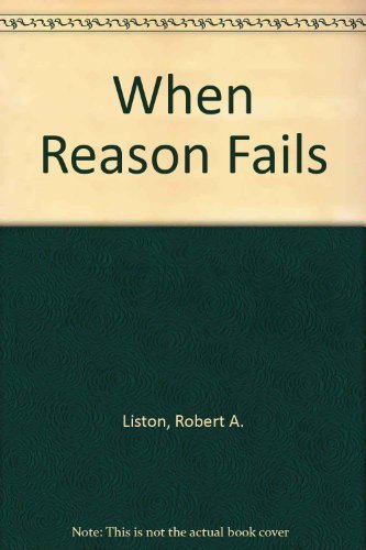 Imagen de archivo de When Reason Fails Psychotherapy in America a la venta por Victoria Bookshop