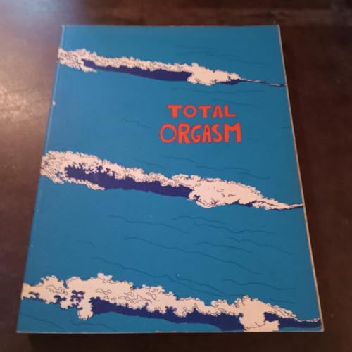 9780704500716: Total Orgasm (Bookworks S.)