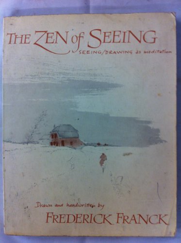 9780704500747: The Zen of Seeing
