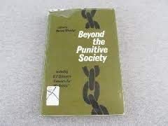 Imagen de archivo de Beyond the Punitive Society: Operant Conditioning - Social and Political Aspects a la venta por Midtown Scholar Bookstore