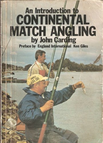 Stock image for An Introduction To Continental Match Angling for sale by Geoff Blore`s Books