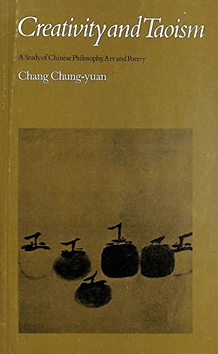 9780704501812: Creativity and Taoism: A Study of Chinese Philosophy, Art, and Poetry