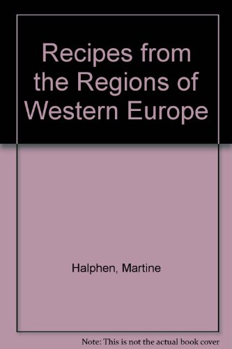 Recipes from the regions of Western Europe (9780704502208) by Halphen, Martine