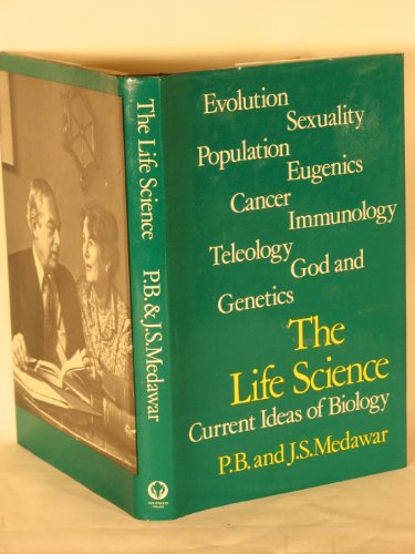 Imagen de archivo de The Life Science: Current Ideas of Biology a la venta por Goldstone Books