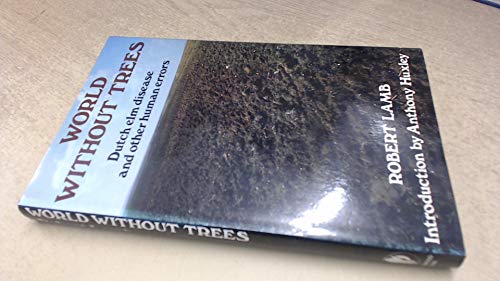 Beispielbild fr World without Trees zum Verkauf von WorldofBooks