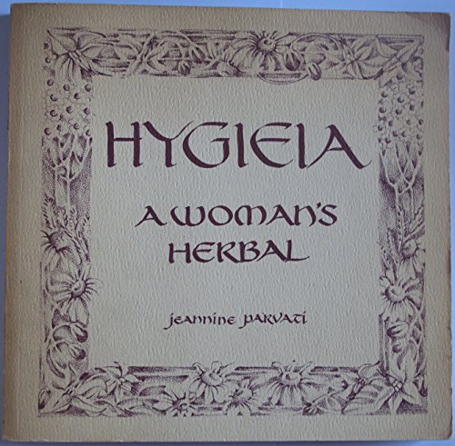9780704503731: Hygieia: A Woman's Herbal