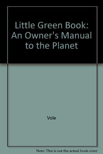 Stock image for Little Green Book: An Owner's Manual to the Planet for sale by Hilton Books