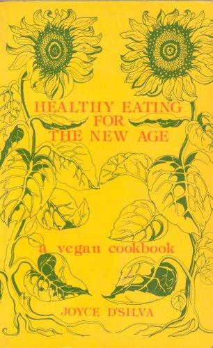 Beispielbild fr Healthy Eating for the New Age zum Verkauf von WorldofBooks