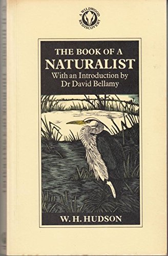 Imagen de archivo de The Book of a Naturalist a la venta por Ryde Bookshop Ltd