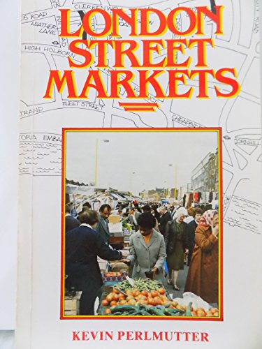 Stock image for London Street Markets for sale by AwesomeBooks