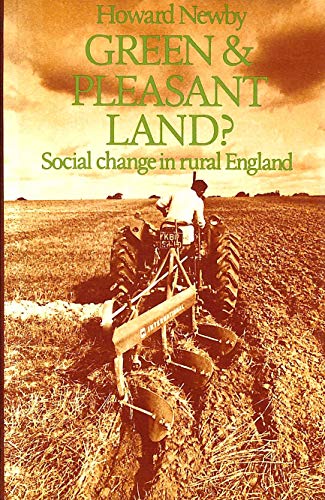 Stock image for Green and Pleasant Land ? Social Change in Rural England for sale by WorldofBooks