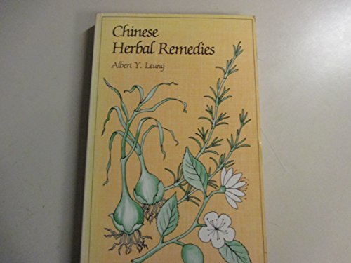 Imagen de archivo de Chinese Herbal Remedies a la venta por Bestsellersuk