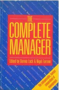 Stock image for The Complete Manager: Indispensable Reference for Every Manager for sale by AwesomeBooks