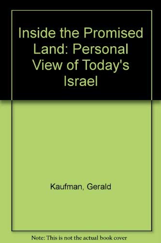 Inside the Promised Land (9780704505360) by Gerald Kaufman