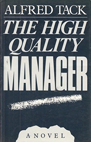 Stock image for The High Quality Manager for sale by WorldofBooks