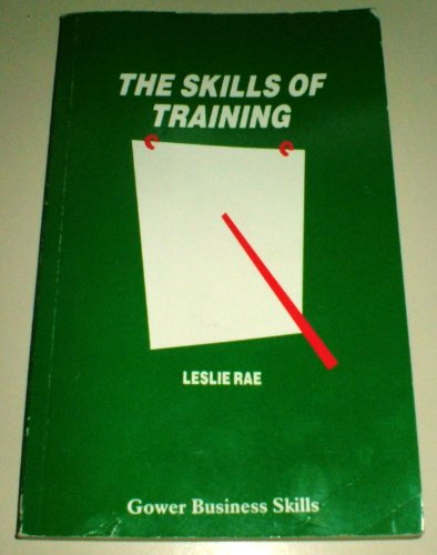 9780704505568: The Skills of Training: A Guide for Managers and Practitioners (Management skills library)