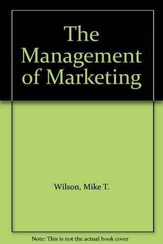 Stock image for The Management of Marketing for sale by WorldofBooks