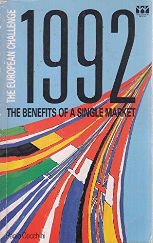9780704506138: 1992: European Challenge - Benefits of a Single Community