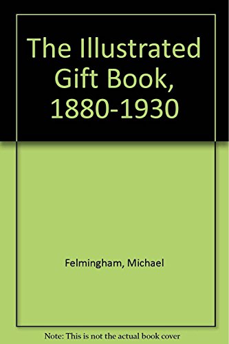 9780704506275: The Illustrated Gift Book, 1880-1930