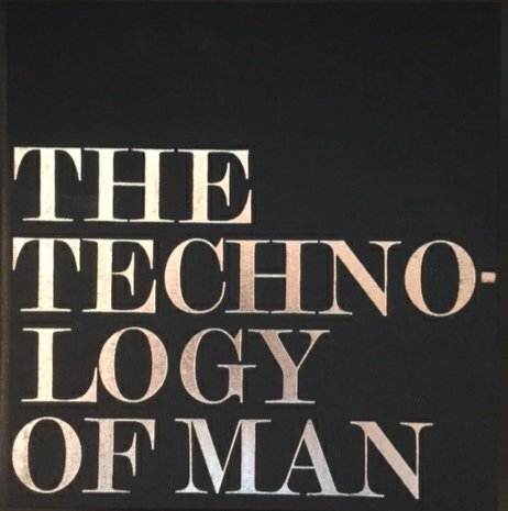 Stock image for The Technology of Man for sale by Book Express (NZ)