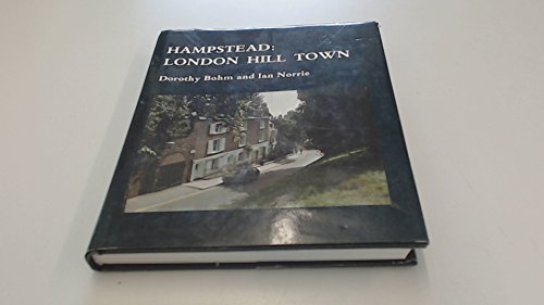 Imagen de archivo de Hampstead: London Hill Town a la venta por WorldofBooks