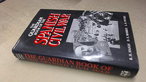 Imagen de archivo de The Guardian Book of the Spanish Civil War: 1 (Guardian Books) a la venta por WorldofBooks