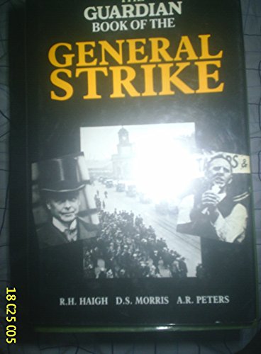 Beispielbild fr The Guardian Book of the General Strike: 4 (Guardian Books) zum Verkauf von WorldofBooks