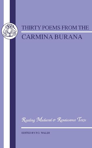 9780704905252: Carmina Burana: Thirty Poems