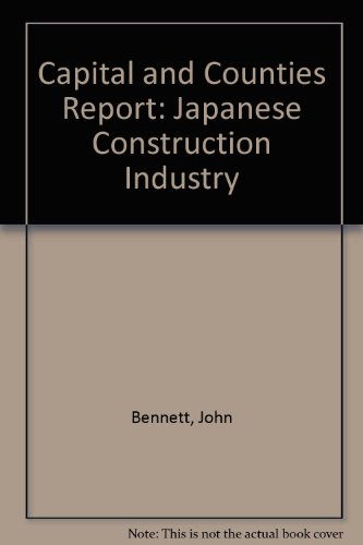Beispielbild fr Capital and Counties Report: Japanese Construction Industry zum Verkauf von Phatpocket Limited