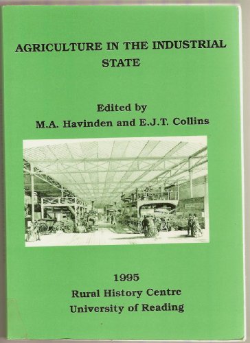 Beispielbild fr Agriculture in the industrial state zum Verkauf von Winghale Books