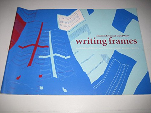 Writing Frames (9780704910645) by Maureen Lewis; David Wray