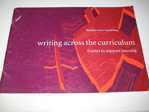 Beispielbild fr Writing Across the Curriculum: Frames to Support Learning zum Verkauf von WorldofBooks