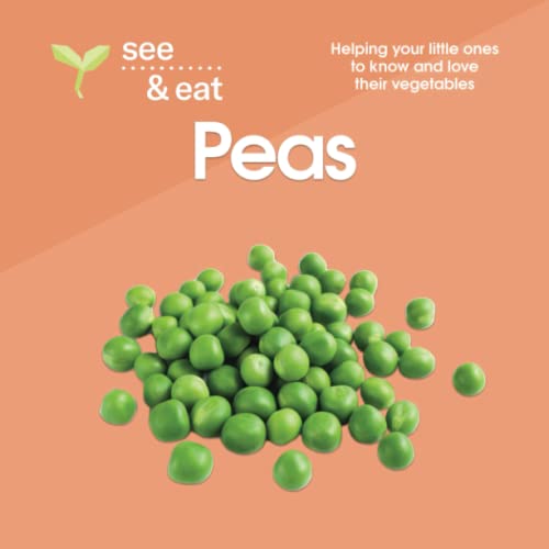 9780704915954: SEE & EAT Peas: Helping your little ones to know and love their vegetables (SEE & EAT Vegetables)
