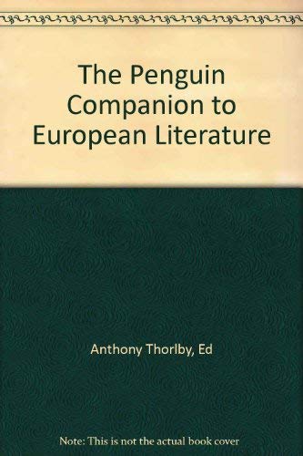 9780704927940: The Penguin Companion to European Literature