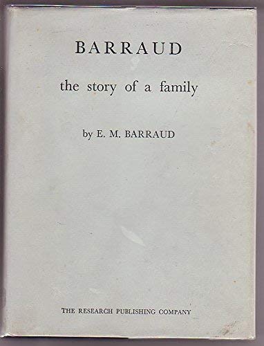 Stock image for Barraud : The Story of a Family E. M. Barraud for sale by Broad Street Books