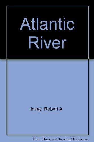 Beispielbild fr Atlantic River zum Verkauf von The Book Shelf