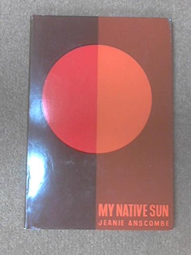Imagen de archivo de My Native Sun a la venta por The Poetry Bookshop : Hay-on-Wye
