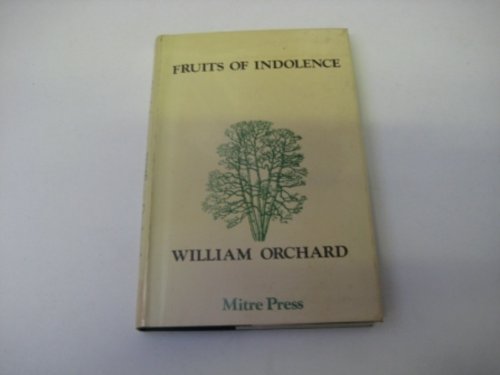 Beispielbild fr FRUITS OF INDOLENCE: TWO HUNDRED SONNETS. zum Verkauf von Cambridge Rare Books