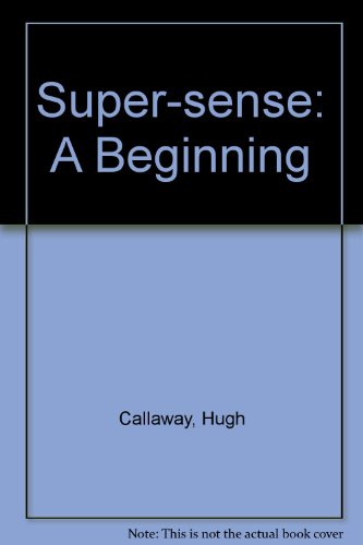 9780705190114: Super-sense: A Beginning