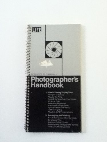 Photographer's Handbook (Life Library of Photography) (9780705400220) by Time-Life Books