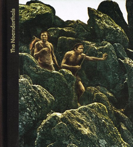 Beispielbild fr The Neanderthals (The Emergence of Man series) zum Verkauf von Better World Books