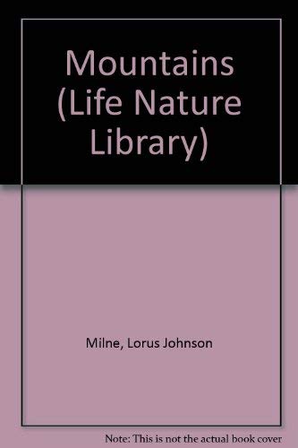 9780705401029: Mountains (Life Nature Library)