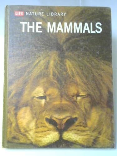 Stock image for The Mammals (Life Nature Library) for sale by Hay-on-Wye Booksellers