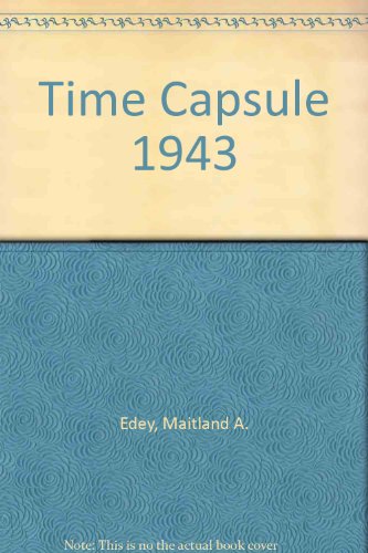 Time Capsule 1943 (9780705402705) by Maitland A. Edey