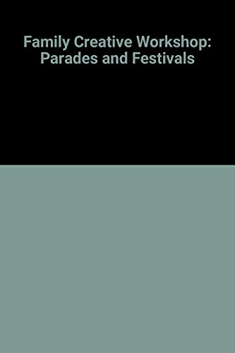 Stock image for Parades and Festivals (Family Creative Workshop) for sale by WorldofBooks