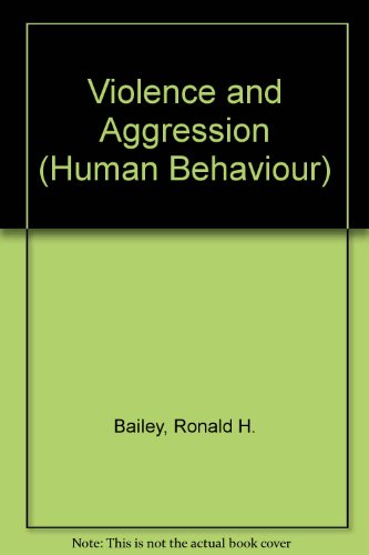 9780705404280: Violence and Aggression (Human Behaviour S.)