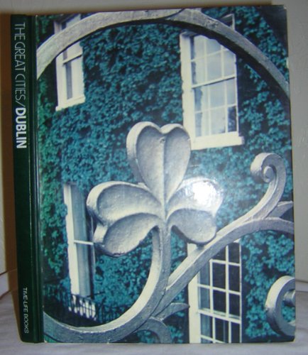 Imagen de archivo de The Great Cities: Dublin a la venta por Top Notch Books