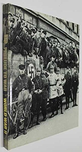 Stock image for Prelude to War (World War II S.) for sale by WorldofBooks